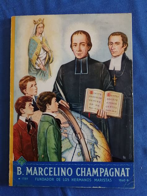 Beato Marcelino Champagnat Fundador De Los Hermanos Maristas