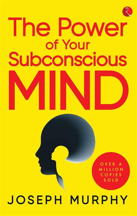 Book Review: The Power of Your Subconscious Mind by Joseph Murphy ...