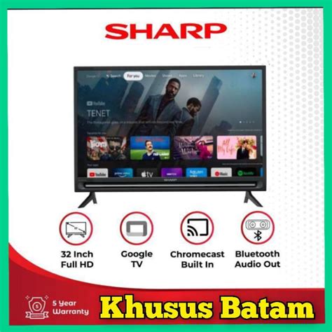 Jual Google Tv Sharp Eg I Led Smart Tv Sharp Inch Garansi Resmi