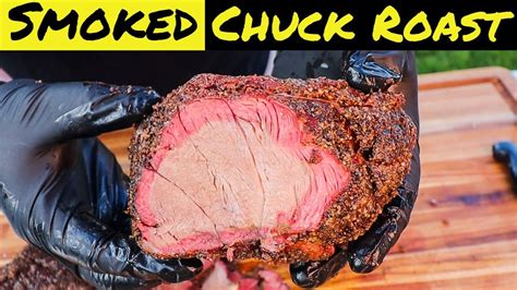 How To Cook A Chuck Roast On A Pellet Smoker