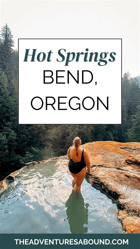 Best Hot Springs Near Bend, Oregon for a Relaxing Soak