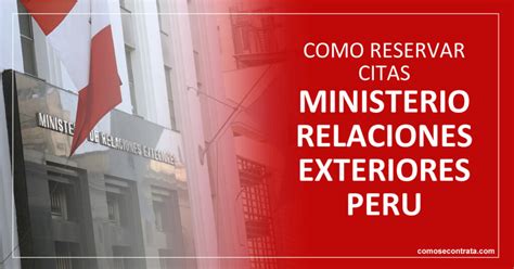 Citas En L Nea Ministerio De Relaciones Exteriores Per