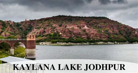 Kaylana Lake Is Located Km West Of Jodhpur In Rajasthan India It Is