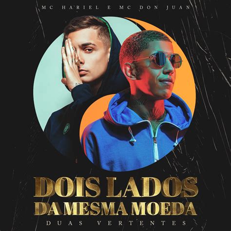 Dois Lados Da Mesma Moeda Duas Vertentes Ep Lbum De Mc Hariel