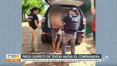 CETV 1ª Edição Fortaleza Preso suspeito de tentar matar ex