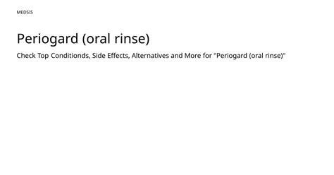 Periogard Oral Rinse Medsis