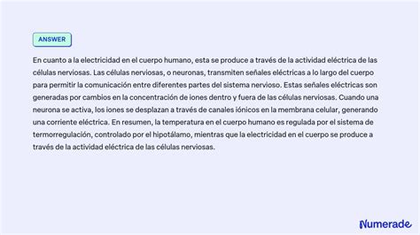 Solved C Mo Funcionan La Temperatura Y La Electricidad En El Cuerpo Humano