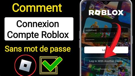 Comment Se Connecter à Votre Compte Roblox Sans Mot De Passe Sur Un