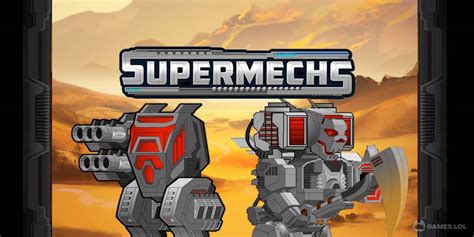 Super Mechs - Download & Play For Free Here