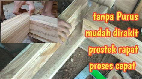 Tutorial Lengkap Cara Membuat Kusen Pintu Kayu Jati Kusen Gundul