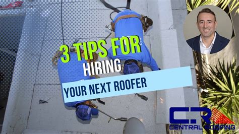 3 Tips For Hiring Your Next Roofer Youtube