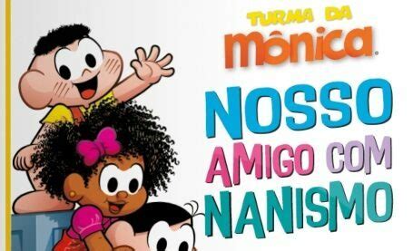 A Turma da Mônica apresenta novo personagem nanismo O Imparcial