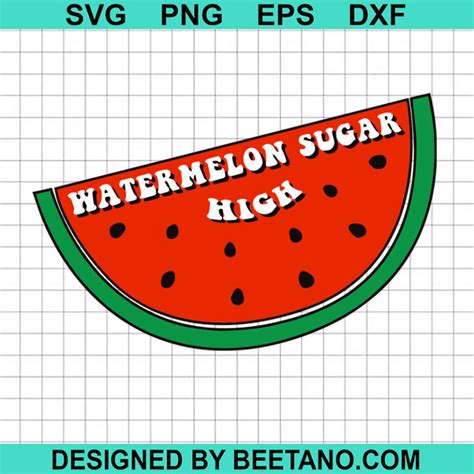 Watermelon Sugar High SVG, Watermelon Sugar SVG, Watermelon Slice SVG, Summer Fruit SVG