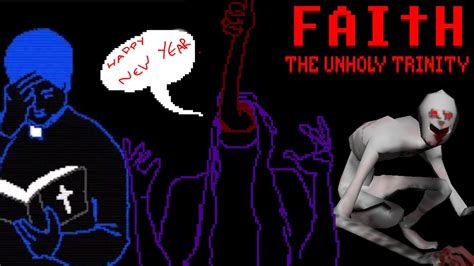 FAITH THE UNHOLY TRINITY ALL CHAPTERS FULL GAME Original Lets Plays