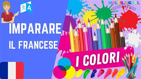 Imparare I Colori In Francese Youtube