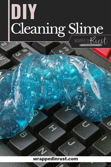 Diy Cleaning Slime Wrapped In Rust Diy Cleaning Products Cleaning