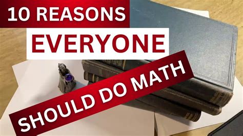 10 Reasons Everyone Should Study Math YouTube