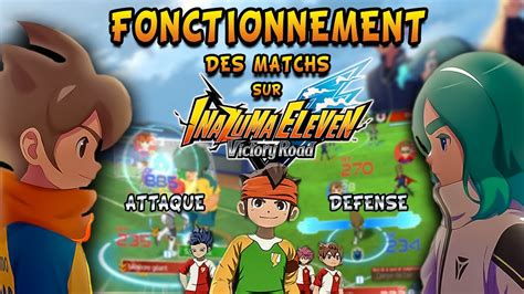 Astuce 2 FONCTIONNEMENT D UN MATCH SUR INAZUMA ELEVEN VICTORY ROAD