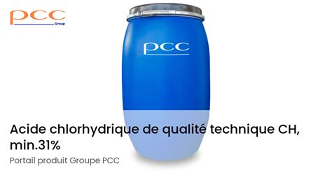 Acide chlorhydrique de qualité technique 31 HCL Groupe PCC