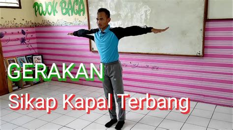 Belajar Gerakan Sikap Kapal Terbang Youtube