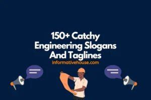 150 The Most Inspiring Engineering Slogans Taglines Informative House