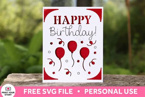 Free Happy Birthday Card Svg File Cricut Print Your Story