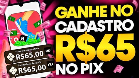 Ganhe R No Cadastro Saque Via Pix App Pagando Por Cadastro