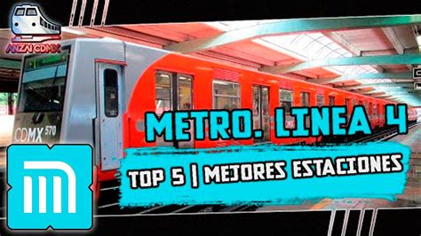 Top Mejores Estaciones L Nea Del Metro Anzai Cdmx Youtube