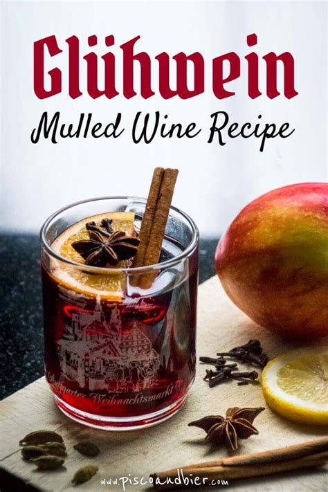 Authentic German Mulled Wine Gl Hwein Recipe From A German