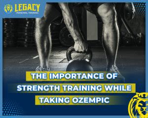 The Importance Of Strength Training While Taking Ozempic