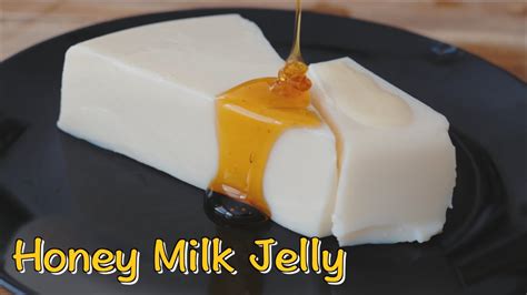 How To Make Honey Milk Jelly『simple Recipe』healthyandeasy Youtube