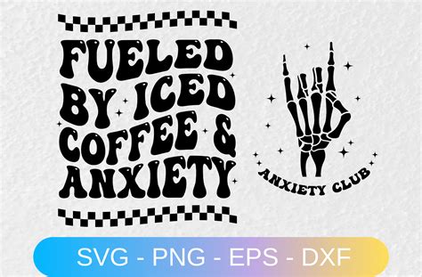 Fueled By Iced Coffee And Anxiety Svg Graphic By Manage Design · Creative Fabrica