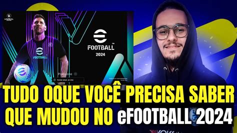 TUDO Oque Mudou No EFootball 2024 Todas As Novidades Muitas