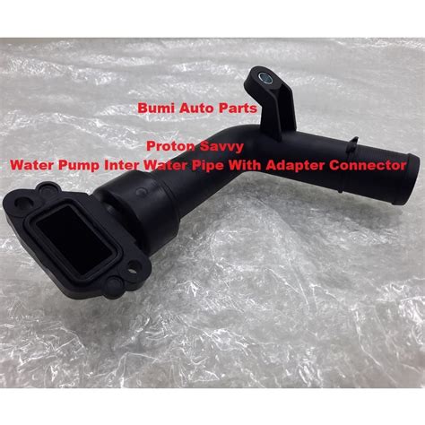 Proton Savvy Water Pump Inter Water Pipe With Adapter Connector