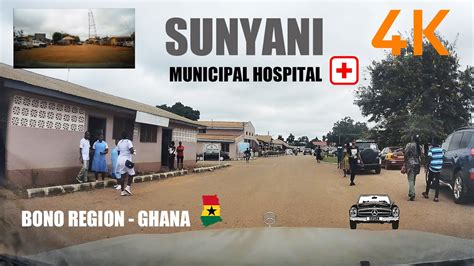 Sunyani Municipal Hospital Drive Tour In The Bono Region Of Ghana 4K