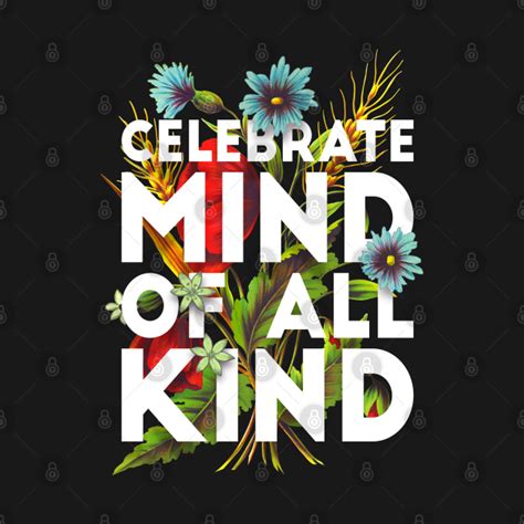 Celebrate Minds Of All Kinds Neurodiversity Autism Awareness Celebrate Minds Of All Kinds T