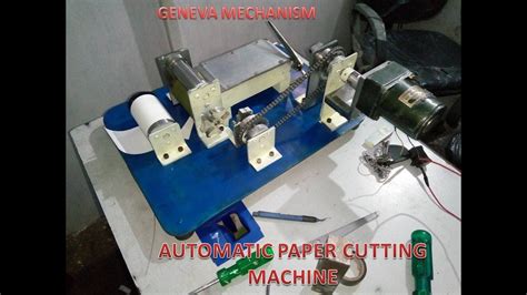 Automatic Paper Cutting Machine By Using Geneva Mechanism Youtube