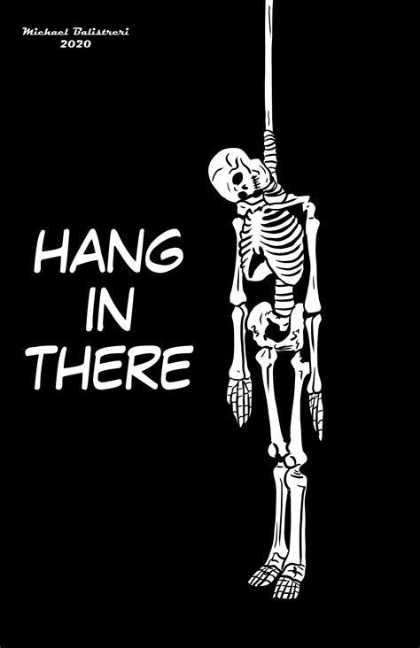 Hang In There Skeleton Black Snow Comics