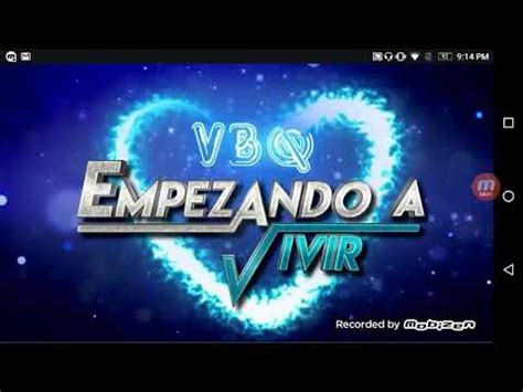 VBQ Empezando a Vivir Últimos Auspiciadores YouTube