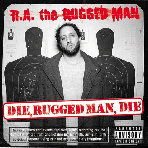 R.A. The Rugged Man - Die, Rugged Man, Die - Reviews - Album of The Year