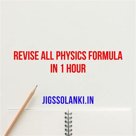 Revise All Physics Formula In 1 Hour Video Jigssolanki