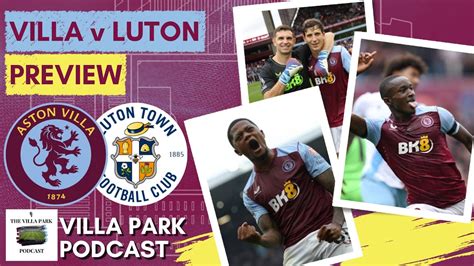 Aston Villa Vs Luton Match Preview Can Villa Make It 12 In A Row