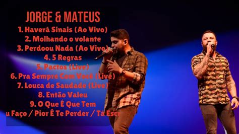 Jorge And Mateus Top Hits Compilation Roundup For 2024 Greatest Hits Selection Fundamental Youtube