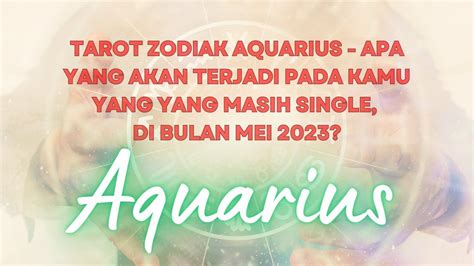 Apa Yang Akan Terjadi Pada Kamu Zodiak Aquarius Yang Masih Single Di