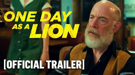 One Day As A Lion Official Trailer Starring J K Simmons YouTube