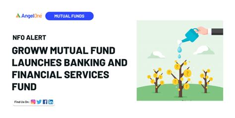 Groww Mutual Fund Launches Banking And Financial Services Fund Angel One