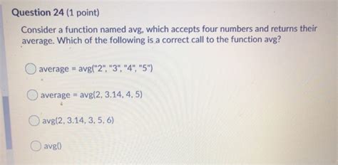 Solved Question Point Consider A Function Named Avg Chegg