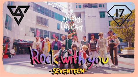 Kpop In Public Seventeen Rock With You Dance Cover By