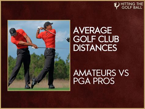 Average Golf Club Distances In Amateurs Vs Pga Players