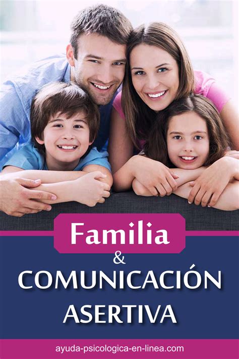 T Cnicas De Comunicaci N Asertiva En La Familia Comunicacion Asertiva